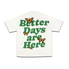 Load image into Gallery viewer, Better Days Tee
